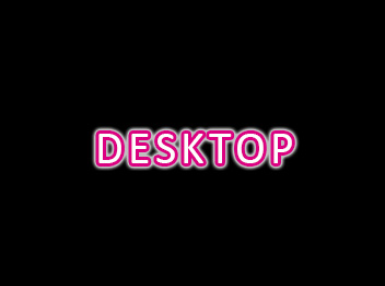 Desktop
